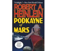 Robert A Heinlein Podkayne of Mars (Copertina rigida)