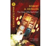 Robert A. Heinlein The Door into Summer (Tascabile) S.F. Masterworks