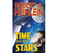 Robert A Heinlein Time for the Stars (Copertina rigida)