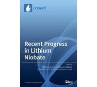 Robert a Jackson Zsuzsanna Sza Recent Progress in Lithium Nio (Copertina rigida)