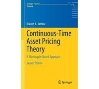 Robert A. Jarrow Continuous-Time Asset Pricing Theory (Copertina rigida)