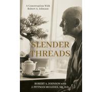 Robert A Johnson D D McGehee Slender Threads (Copertina rigida)