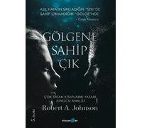 Robert A. Johnson Meltem T?rkeri G?lgene Sahip ?ik (Tascabile)