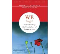 Robert A. Johnson We: Understanding the Psychology of Romantic Love (Tascabile)