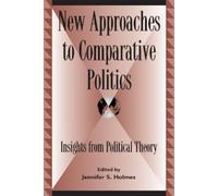 Robert A. Kahn New Approaches to Comparative Politics (Tascabile)