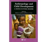 Robert A. LeVine Anthropology and Child Development (Tascabile)