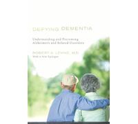 Robert A. Levine Defying Dementia (Tascabile)