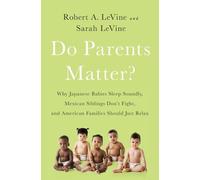 Robert A Levine Sarah Levine Do Parents Matter? (Tascabile)