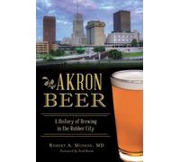 Robert A., M.D. Musson Akron Beer (Tascabile)