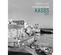 Robert A McCabe A Postcard from Kasos, 1965 (Copertina rigida)