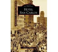 Robert A. Melikian Hotel San Carlos Az (Tascabile) Images of America