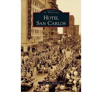 Robert A Melikian Hotel San Carlos (Copertina rigida)
