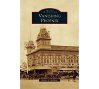 Robert A Melikian Vanishing Phoenix (Copertina rigida)