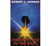 Robert A. Monroe Journeys Out of the Body (Tascabile) Journeys Trilogy