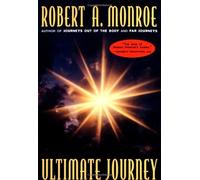 Robert A. Monroe The Ultimate Journey (Tascabile) Journeys Trilogy
