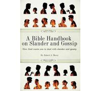 Robert a Morey A Bible Handbook on Slander and Gossip (Tascabile)