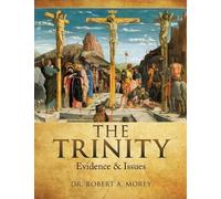 Robert A Morey The TRINITY (Tascabile)