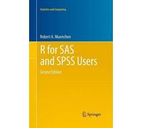 Robert A. Muenchen R for SAS and SPSS Users (Tascabile) Statistics and Computing