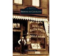 Robert A Musson Brewing in Cleveland (Copertina rigida)