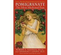 Robert A. Newman Ephraim P. Lansky Pomegranate (Copertina rigida)