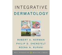 Robert A. Norman Integrative Dermatology (Tascabile)