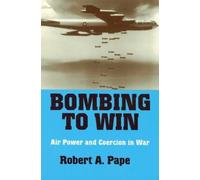 Robert A. Pape Bombing to Win (Tascabile) Cornell Studies in Security Affairs