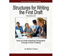 Robert A Pauker Structures for Writing the First Draft - Secondary L (Tascabile)