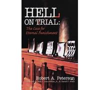 Robert A Peterson Hell on Trial (Tascabile)