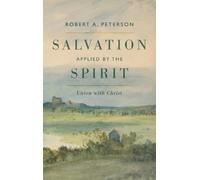 Peterson Robert A Salvation Applied By The Spiri BOOKH NUOVO