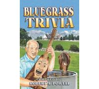 Robert a Powell Bluegrass Trivia (Tascabile)