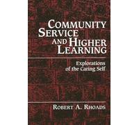 Robert A. Rhoads Community Service and Higher Learning (Tascabile)