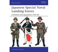 Robert A. Rolfe Gary Nila Japanese Special Naval Landing Forces (Tascabile)