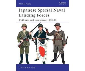 Robert A. Rolfe Gary Nila Japanese Special Naval Landing Forces (Tascabile)