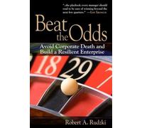 Robert A. Rudzki Beat the Odds (Copertina rigida)