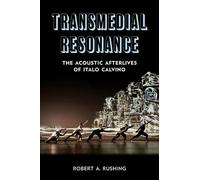 Robert A. Rushing Transmedial Resonance (Copertina rigida)