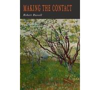Robert A Russell Making the Contact (Tascabile)