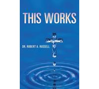 Robert A Russell This Works (Tascabile)