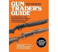 Robert A. Sadowski Gun Trader's Guide - 43rd Edition (Tascabile)