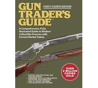 Robert A. Sadowski Gun Trader's Guide - Forty-Fourth Edition (Tascabile)