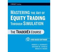 Robert A. Schwartz Gr Mastering the Art of Equity Trading Through S (Tascabile)