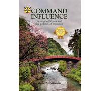 Robert A Shaines Command Influence (Copertina rigida)