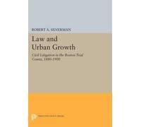 Robert A. Silverman Law and Urban Growth (Tascabile) Princeton Legacy Library