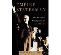 Robert A. Slayton Empire Statesman (Tascabile)