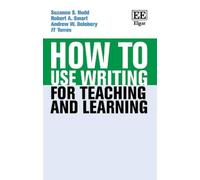 Robert A. Smart Andrew Delohery Suzan How to Use Writing for (Copertina rigida)