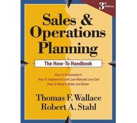 Robert a Stahl Thomas F Sales and Operations Planning The How-To H (Tascabile)