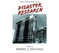 Robert A Stallings Methods of Disaster Research (Copertina rigida)