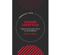 Robert A. Stebbins Leisure Lifestyles (Copertina rigida) Emerald Points