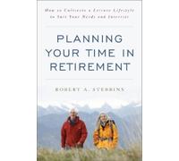 Robert A. Stebbins Planning Your Time in Retirement (Copertina rigida)