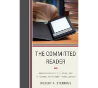 Robert A. Stebbins The Committed Reader (Tascabile)