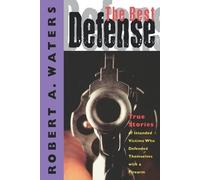Robert A. Waters The Best Defense (Tascabile)